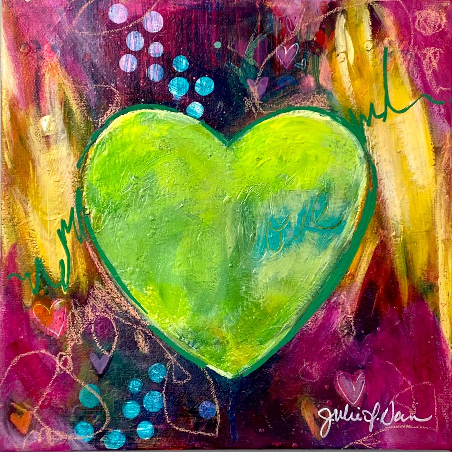 Follow Your Heart IV
Original painting by Julie Davis