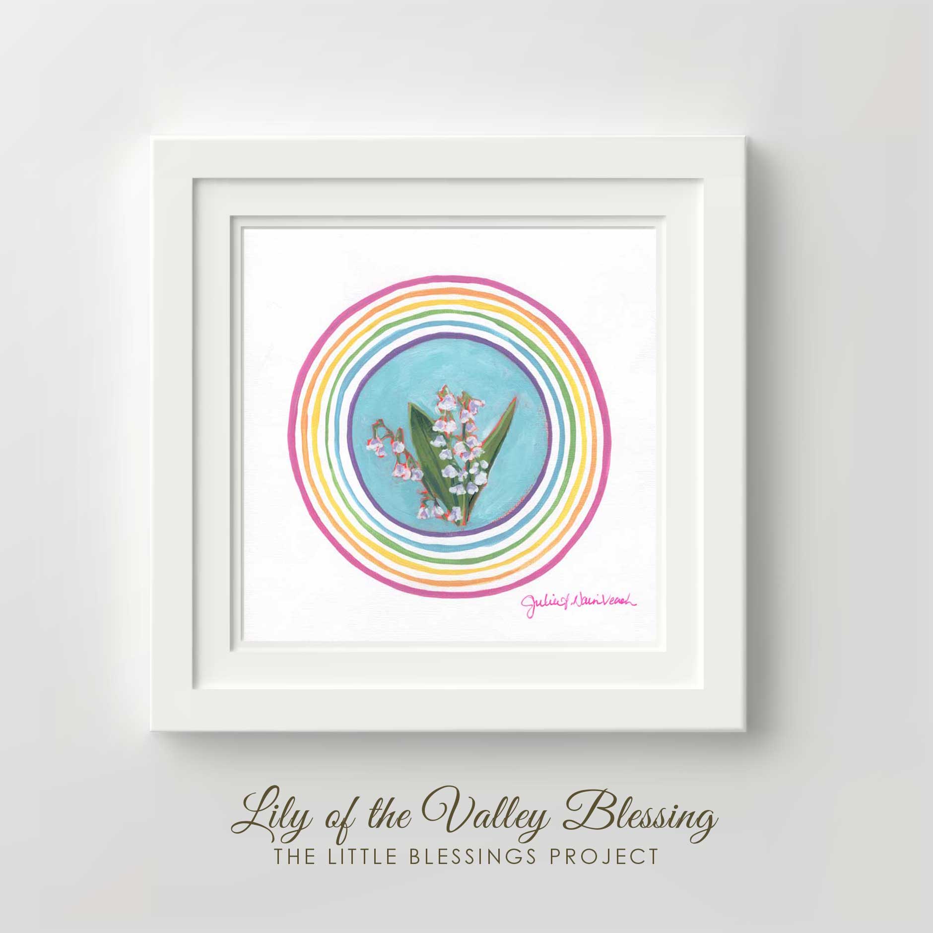 "Lily of the Valley Blessing" - Fine Art Print